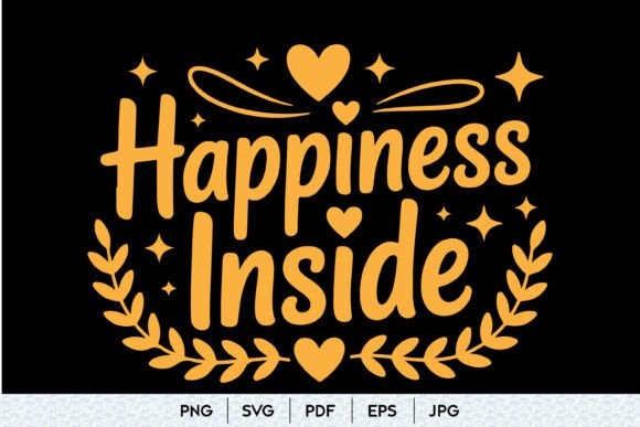 Happiness Inside SVG Quote Graphics