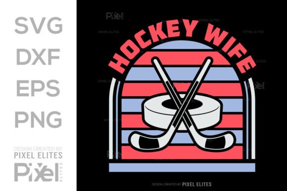 Hockey Wife SVG Cut File
