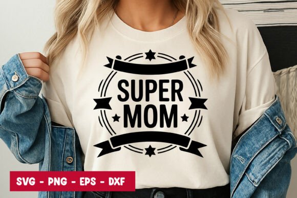Super Mom Quote Typography Graphics for Branding and Illustrations