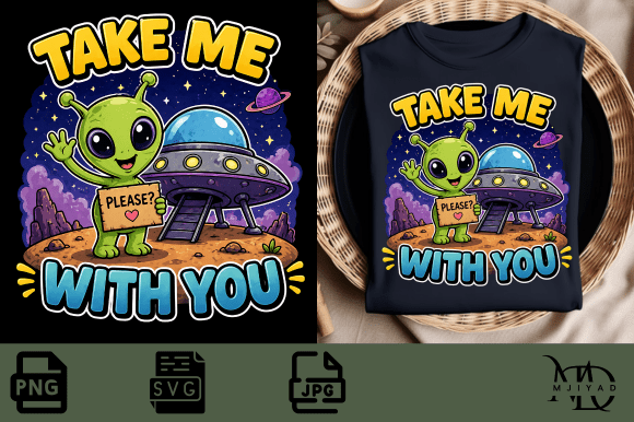 Take Me With You Travel Quote Graphics for T-Shirt Designs
