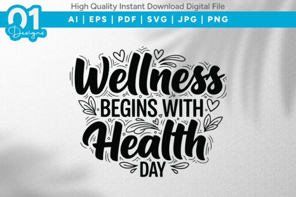Wellness Begins with Health SVG Quote for T-Shirt Designs
